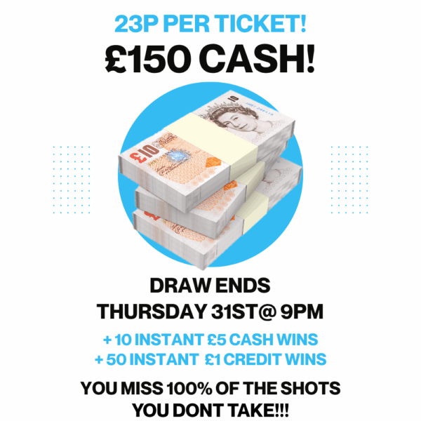 £150 Cash + £5 instant wins!-